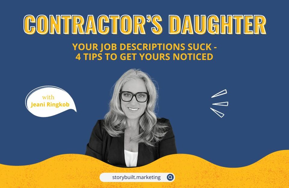 Your Job Descriptions Suck - 4 Tips to Get Yours Noticed
